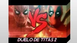 Deadpool vs Homem-Aranha Duelo de Tit&atilde;s 2 /canal 7 minutos/