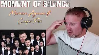 Moment Of Silence | Acapella Cover -Marwan Ayman ft. Casper Fox | REACTION