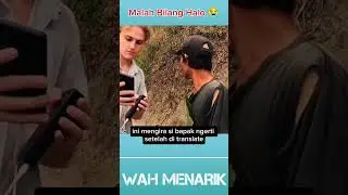BULE INI NGOMONG SAMA WARGA LOKAL PAKAI GOOGLE TRANSLATE