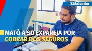 Condenan a William Villalobos por el feminicidio de su expareja para cobrar seguros de vida