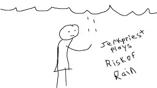 Jerkpriest Plays: Risk of Rain [Episode 2]