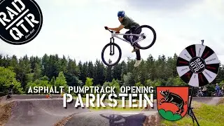 🎉 OPENING 🏁 mit Lukas Knopf &ndash;&nbsp;Asphalt + Kids Pumptrack PARKSTEIN  | RadQuartier Parks
