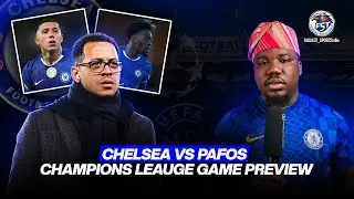 Chelsea vs Pafos Match Preview || Team news || TOSIN OUT! 🚨 GUSTO & EST&Ecirc;V&Atilde;O RETURN!