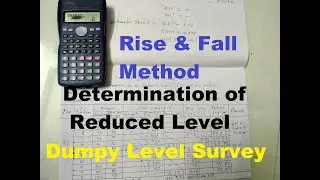 Determination of Reduced Level | Rise and Fall Method | Dumpy Level Survey