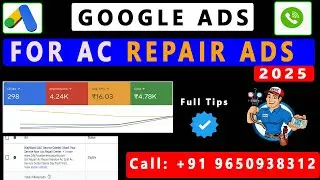 Google Ads for Ac Repair Service || How to Create Ac Repair Google ads Campaign || AC Google ads🆒✅