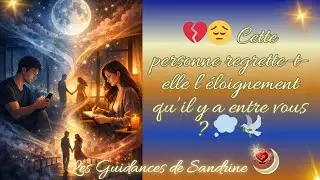 💔😔 Cette personne regrette-t-elle l’éloignement qu’il y a entre vous ? 💭🕊️