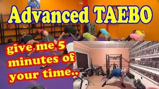 Advanced TaeBo Session 5 8 25