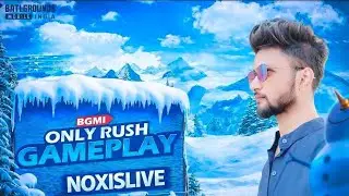 BIXI OP IN MY LOBBY 2026 BGMI ONLY RUUSH GAMEPLAY NOX IS LIVE