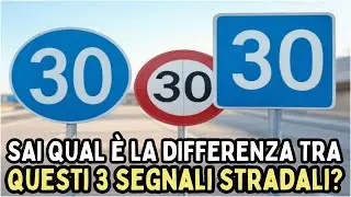 Sei sicuro di sapere la DIFFERENZA tra questi tre SEGNALI STRADALI simili del CODICE DELLA STRADA?