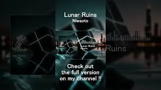 Lunar Ruins - Niwaoto [Hard Renaissance] #music #edm #electronicmusic