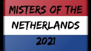 MISTERS OF THE NETHERLANDS 2021