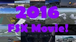 [FSX Movie] 2016!
