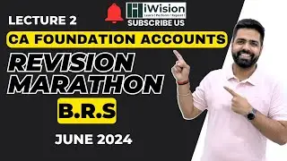 [REVISION] BANK RECONCILIATION STATEMENT | CA Foundation Accounts June 2024 | CA Vipul Dhall iWision