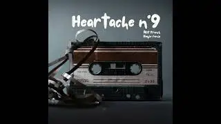 Heartache N&deg;9  (ROY French House Remix)
