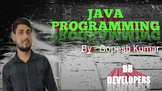 Java, Java Programming, Java in Hindi, JavaProgramming in Hindi, Introduction to Java By-Gopesh Sir