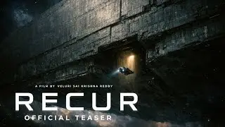 RECUR | Official Teaser (Sci-Fi Feature Film) 1.90:1 | Paperwork Pictures