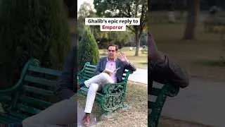 Ghalib&rsquo;s Epic Reply to Mughal Emperor 🔥