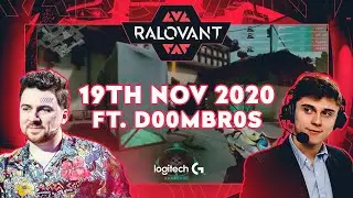 RALOVANT 19th Nov 2020 | With MitchMan & Zescht ft. d00mbr0s
