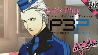 Playing Teacher | Let’s Play Persona 3 Portable | Episode 90