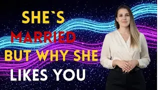 SIGNS A Married Woman LIKES YOU But Is Hiding It | The Woman Signals