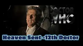 Doctor Who - Heavens Sent - 12th Doctor #doctorwho #petercapaldi #clip