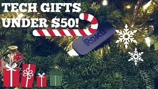 Top Tech Gifts Under $50 (2015)