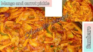 Jinsi ya kupika Pilipili ya sambaro kwa njia rahisi|pilipili ya carrot na maembe|Carrot,mango pickle