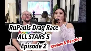 Rupauls Drag Race All Stars 5 Episode 2 | Review and Reaction