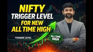 NIFTY Ready for NEW ALL TIME HIGH ??? | Exact Trigger Level & Logic Explained | Technical Analysis