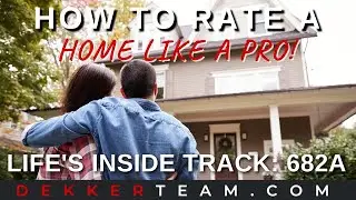 682A | How to Rate Your Home Like a Pro! | The 80% Rule for Loving Your Home