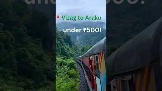 Vizag to Araku Budget Trip &ndash; Full Guide under ₹500! 🚆☕🌄#VizagToAraku #ArakuValley #trainjourney