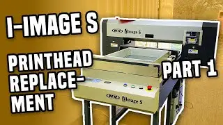 i-Image S Printhead Replacement: Save Thousands on Tech Fees! [PART 1]
