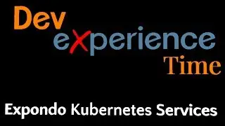 #DevX Time #7: Expondo serviços no #KUBERNETES para o mundo externo