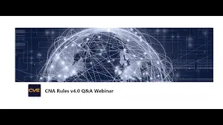 CNA Rules v4.0 Q&A Webinar
