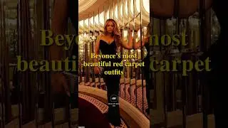 The Best of Beyonc&eacute;: Her Most Beautiful Red Carpet Moments #beyonce #ootd #fashioninspiration