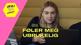 Jævli flink S2 E8: Føler meg ubrukelig