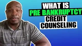 What is Pre Bankruptcy Credit Counseling?