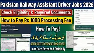 Pakistan Railway Assistant Driver Jobs 2026 | How to Download Challan from NJP  | New Apply Process