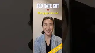 Fed Rate Cut vs Mortgage Rate Cut