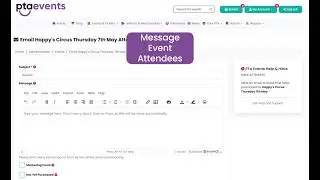 PTA Events Tutorials - How to message everyone attending an event