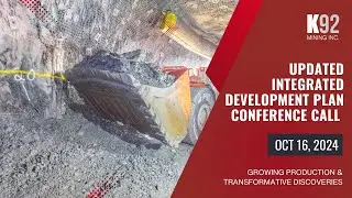 K92 Mining Updated Integrated Development Plan Webcast (No Q&A)