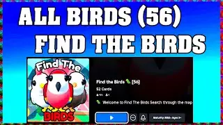 ALL BIRDS IN FIND THE BIRDS ROBLOX 🦜 [How To Find 56 Birds]  [walkthrough]
