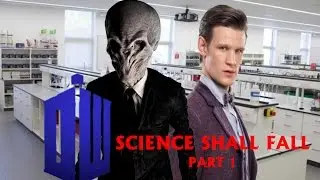 Science Shall Fall Part 1