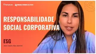 ESG - Descomplicando EP. 07 - Responsabilidade Social Corporativa