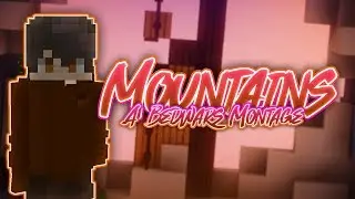 'Mountains' A Hypixel Bedwars Montage