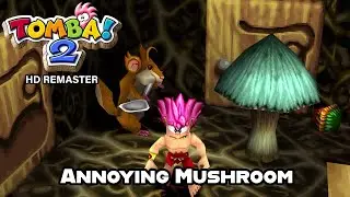 Annoying Mushroom - Tomba! 2 The Evil Swine Return HD Remaster Walkthrough