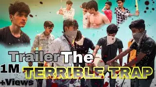 The TERRIBLE TRAP | trailer | 4K HD Movie | new action 2024 | Presenting by@superstarboy98