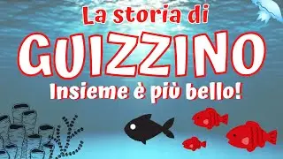 GUIZZINO, Insieme è più bello! - Un racconto per i più piccoli