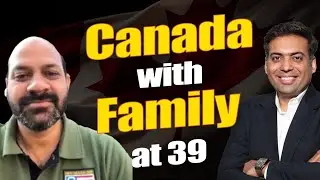 Canada Study Visa with Family at age 39 &ndash; a Great Success Story!