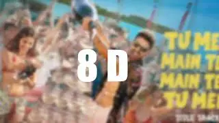 Tu Meri Main Tera 8D AUDIO🎧(Close your eyes & feel the magic)✨#8DAUDIO #TuMeriMaimTera #viral 
